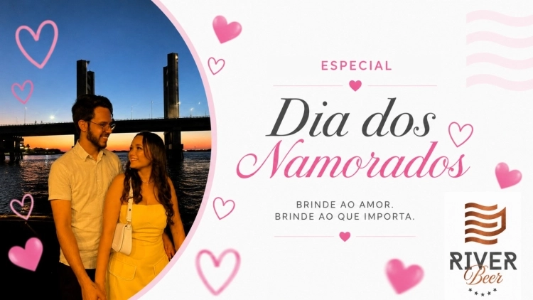 River Beer - Especial dia dos Namorados 